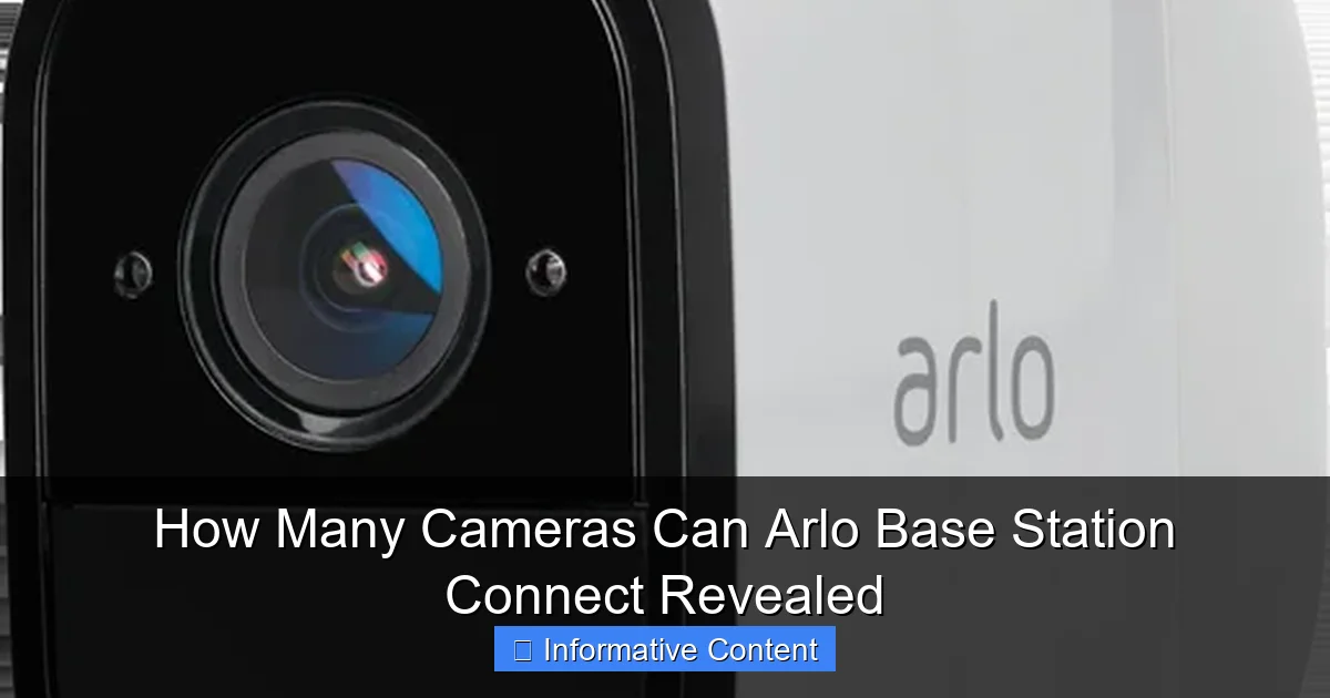 How Many Cameras Can Arlo Base Station Connect Revealed