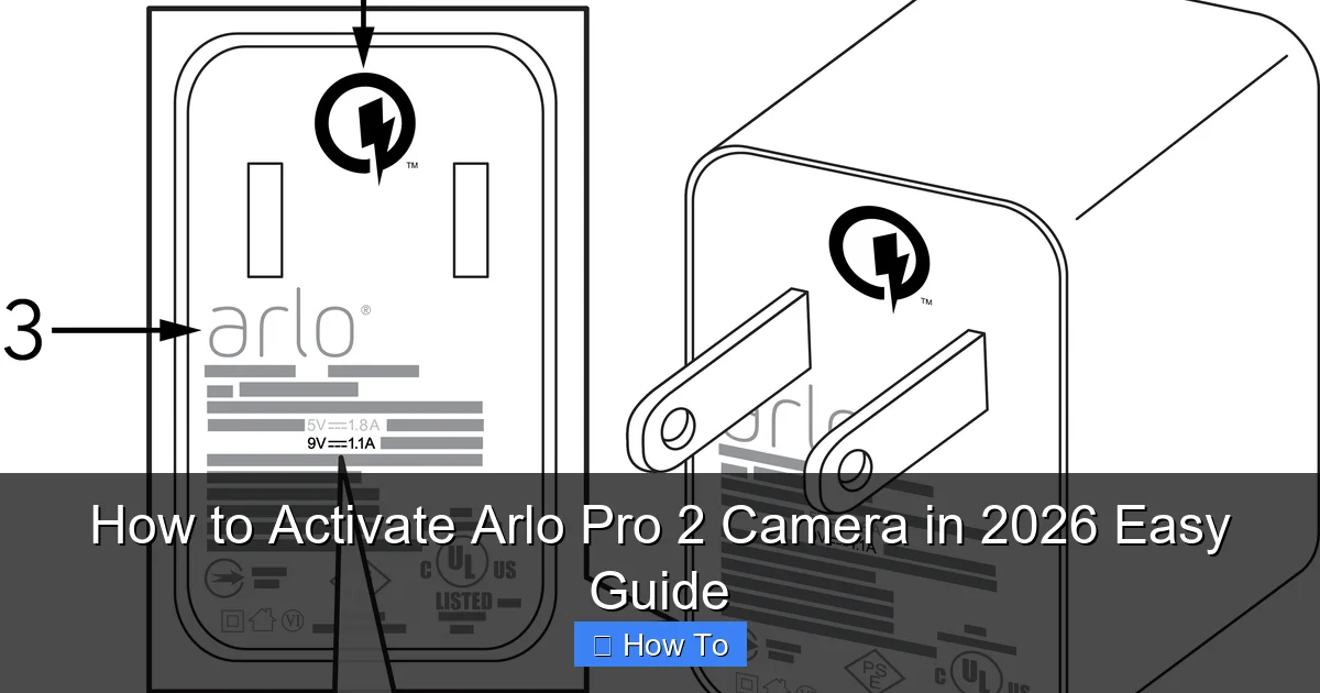 How to Activate Arlo Pro 2 Camera in 2026 Easy Guide