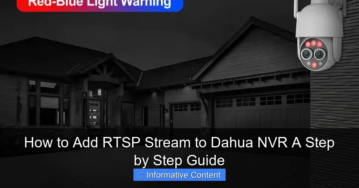 How to Add RTSP Stream to Dahua NVR A Step by Step Guide