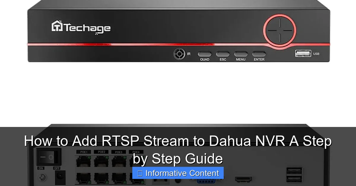 How to Add RTSP Stream to Dahua NVR A Step by Step Guide