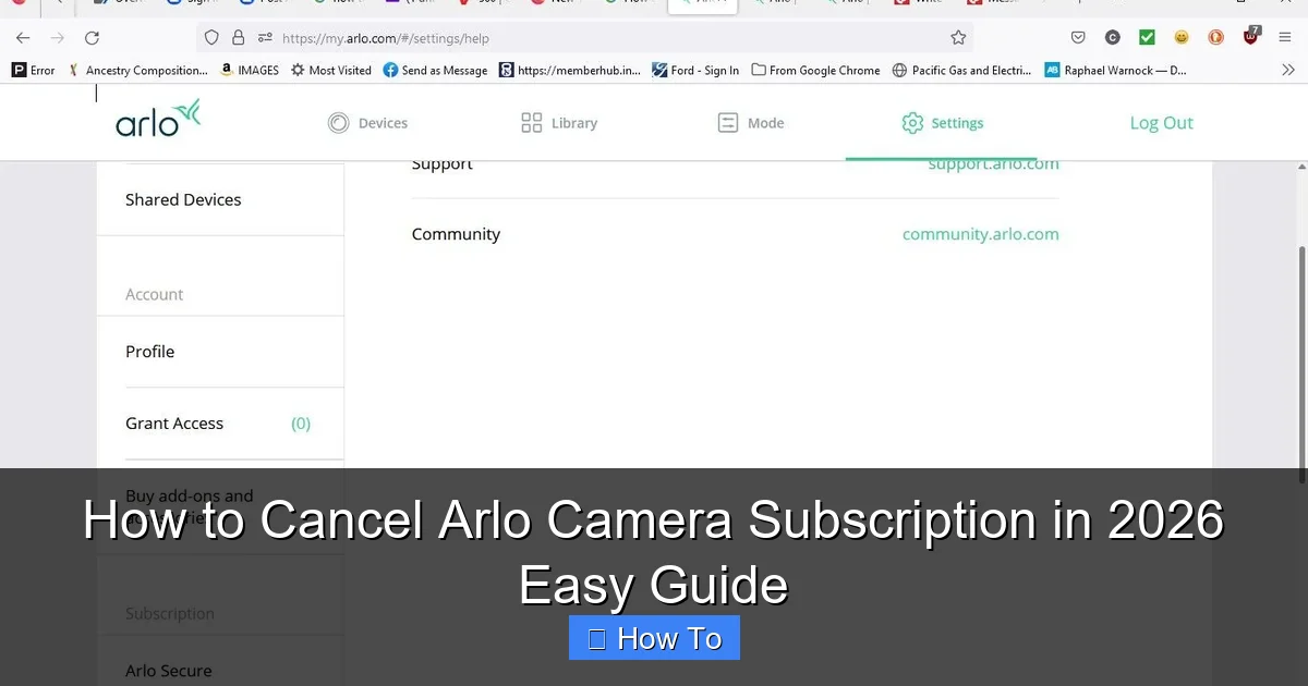 How to Cancel Arlo Camera Subscription in 2026 Easy Guide