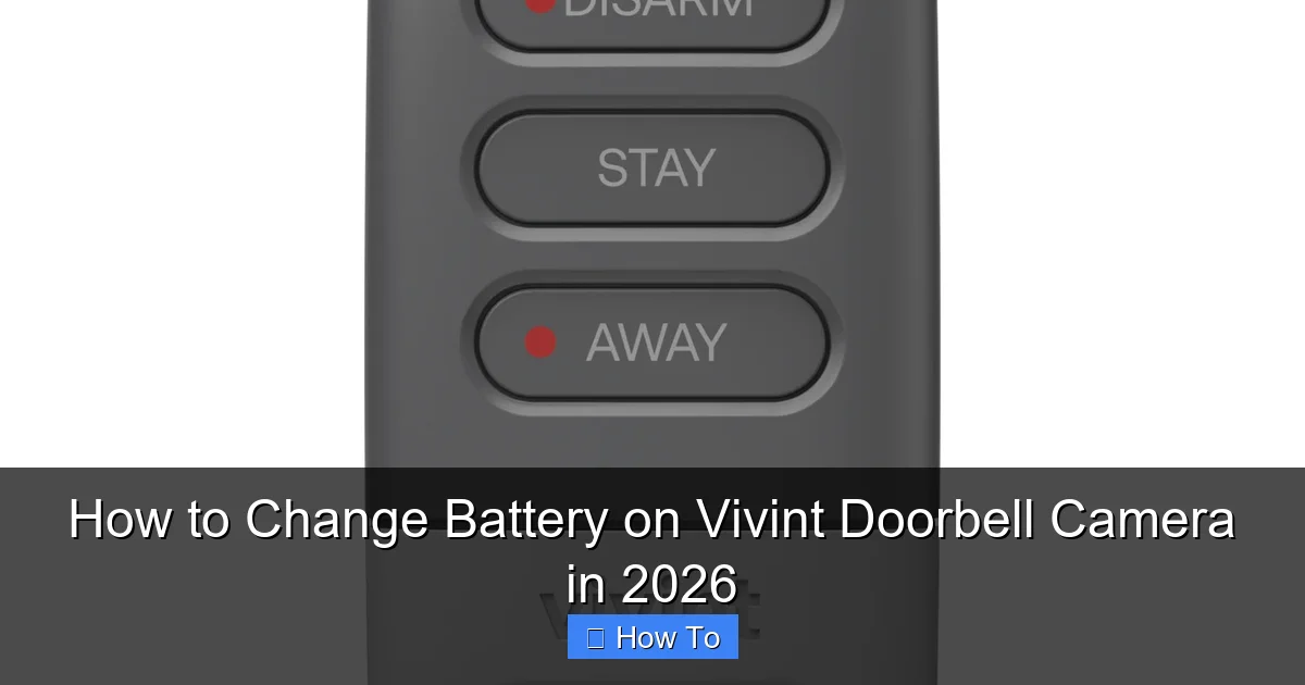 How to Change Battery on Vivint Doorbell Camera in 2026