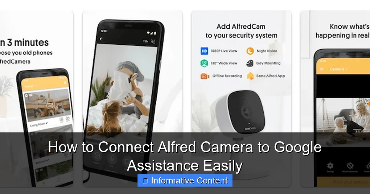 How to Connect Alfred Camera to Google Assistance Easily