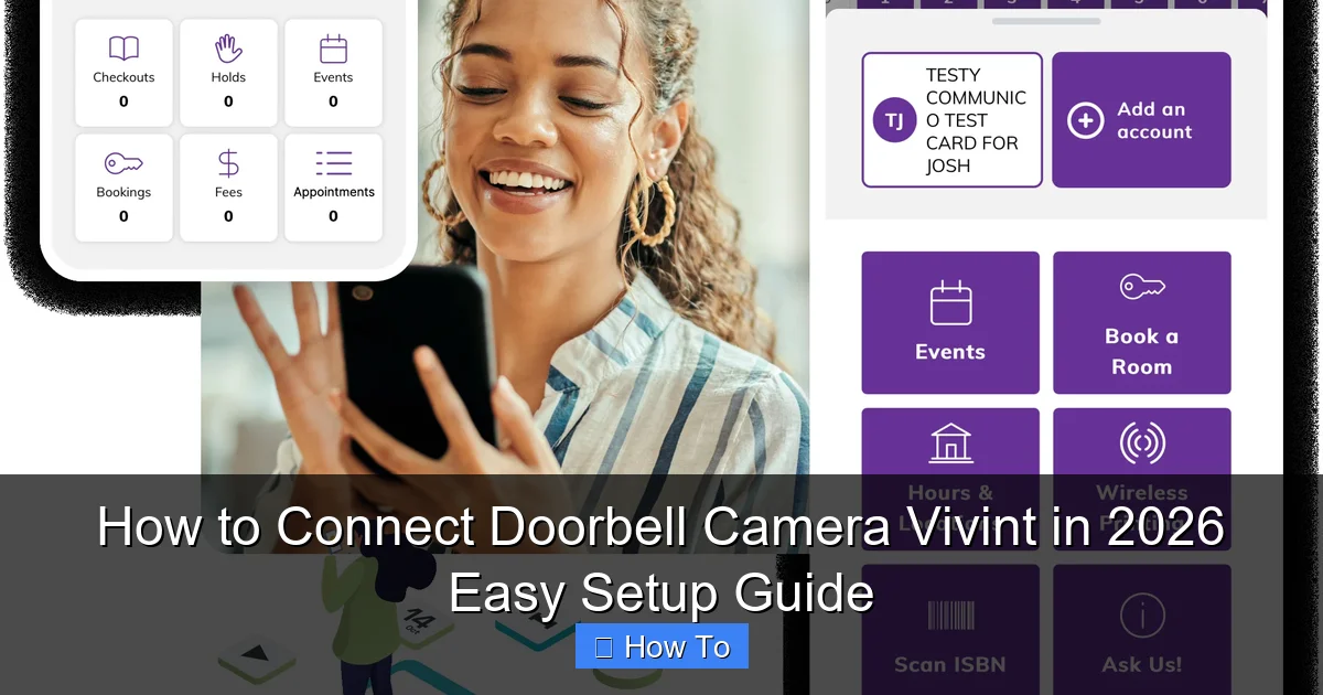How to Connect Doorbell Camera Vivint in 2026 Easy Setup Guide