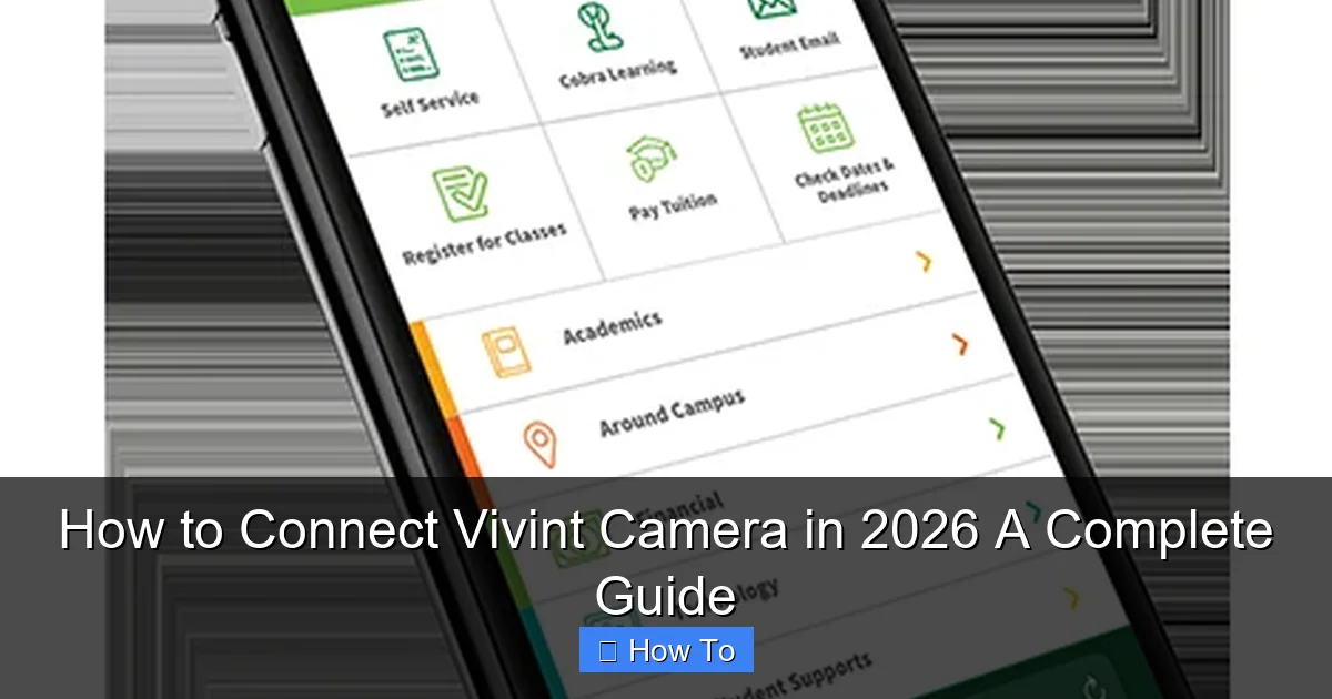 How to Connect Vivint Camera in 2026 A Complete Guide