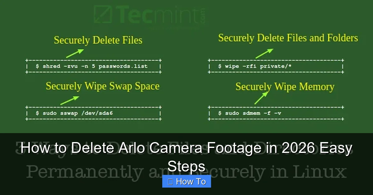 How to Delete Arlo Camera Footage in 2026 Easy Steps