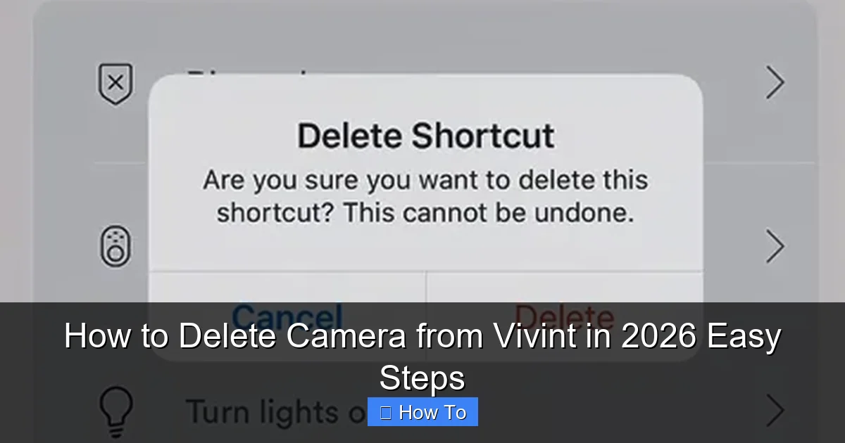 How to Delete Camera from Vivint in 2026 Easy Steps