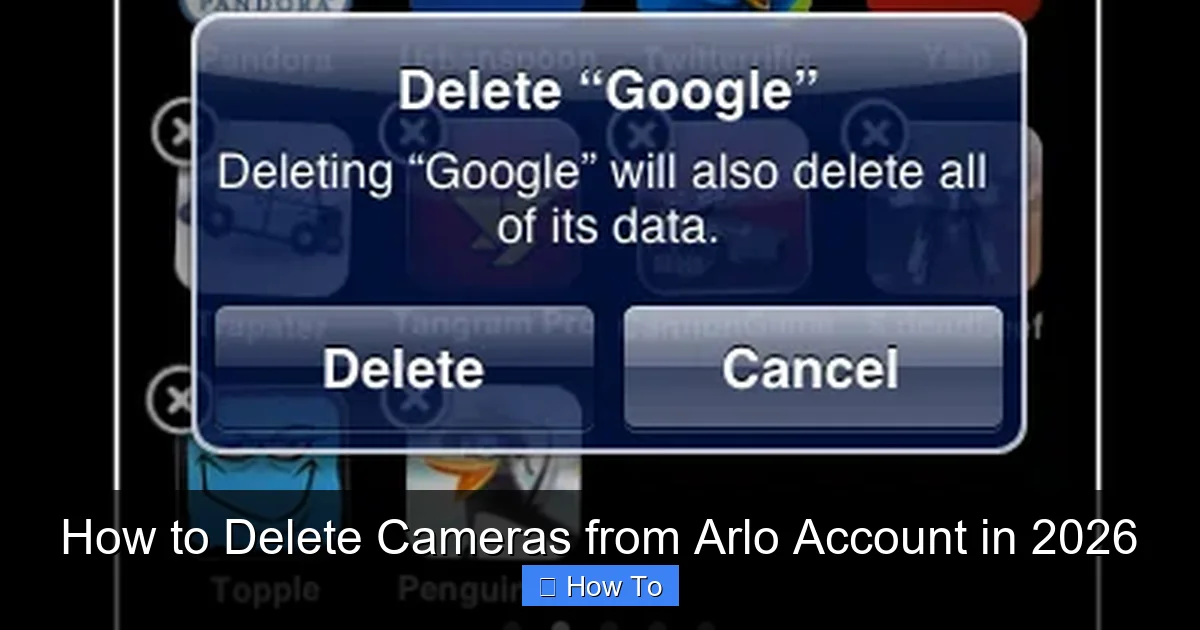 How to Delete Cameras from Arlo Account in 2026