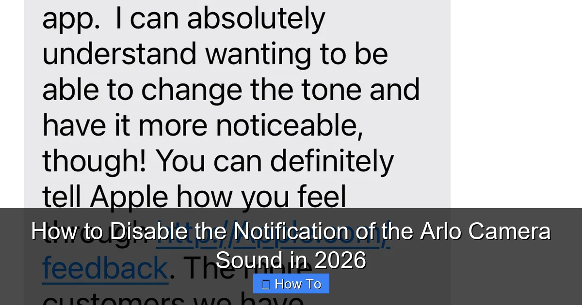 How to Disable the Notification of the Arlo Camera Sound in 2026