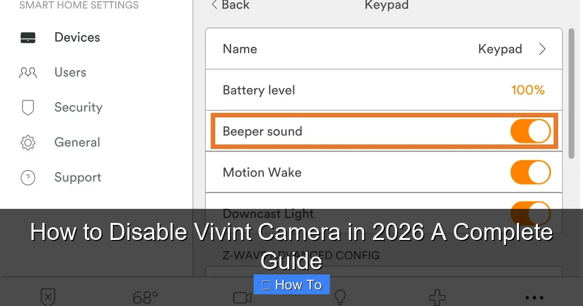 How to Disable Vivint Camera in 2026 A Complete Guide