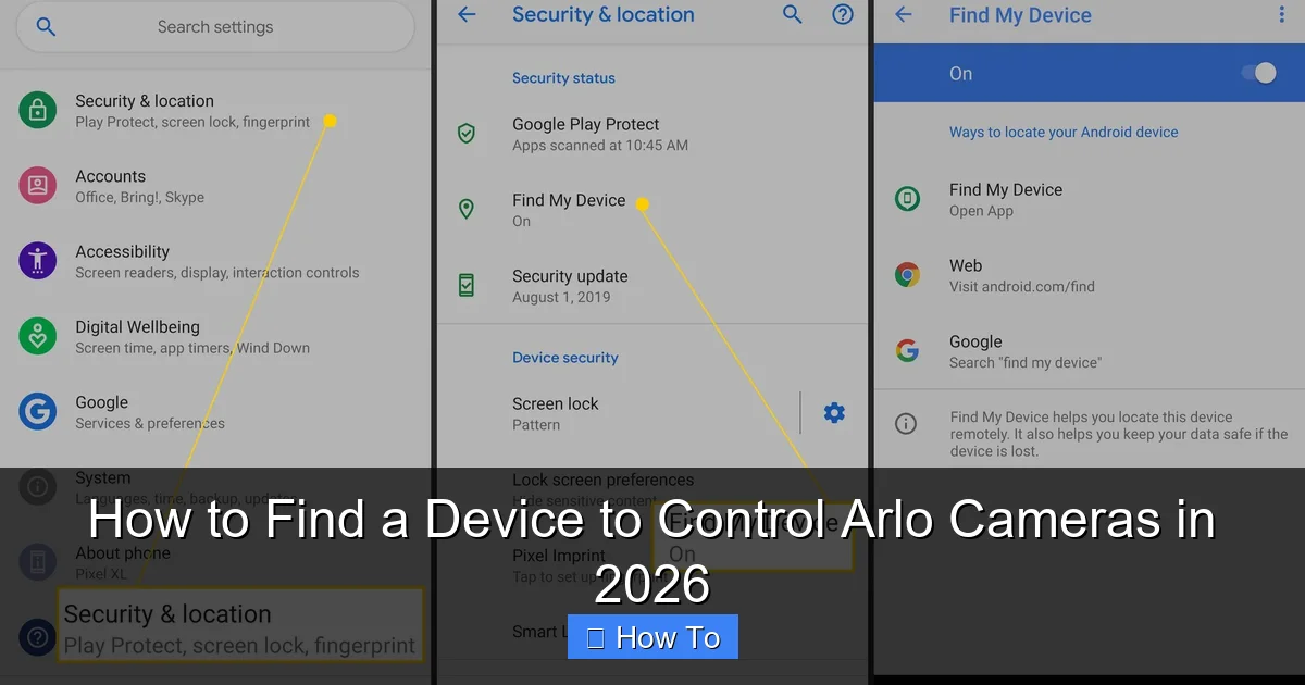 How to Find a Device to Control Arlo Cameras in 2026
