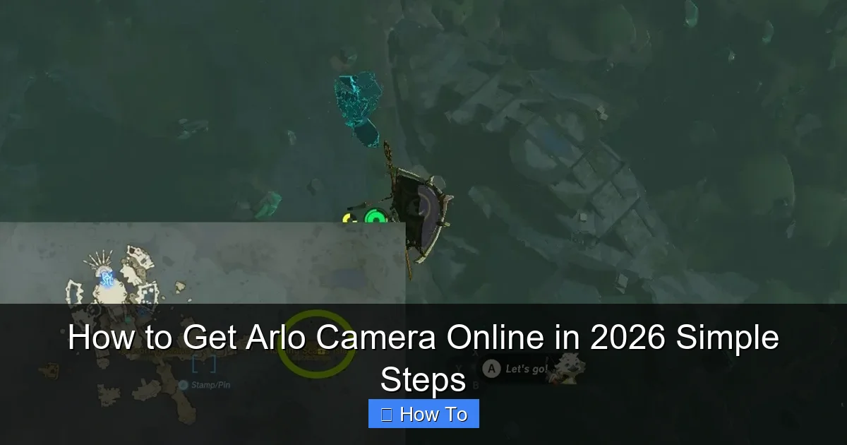 How to Get Arlo Camera Online in 2026 Simple Steps