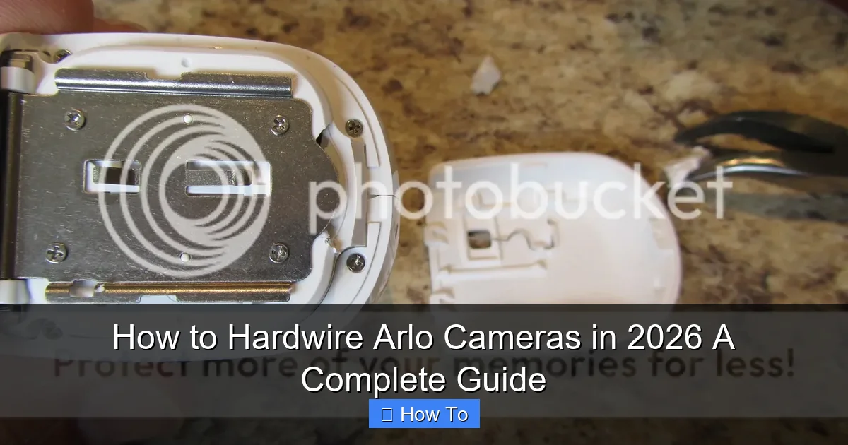 How to Hardwire Arlo Cameras in 2026 A Complete Guide