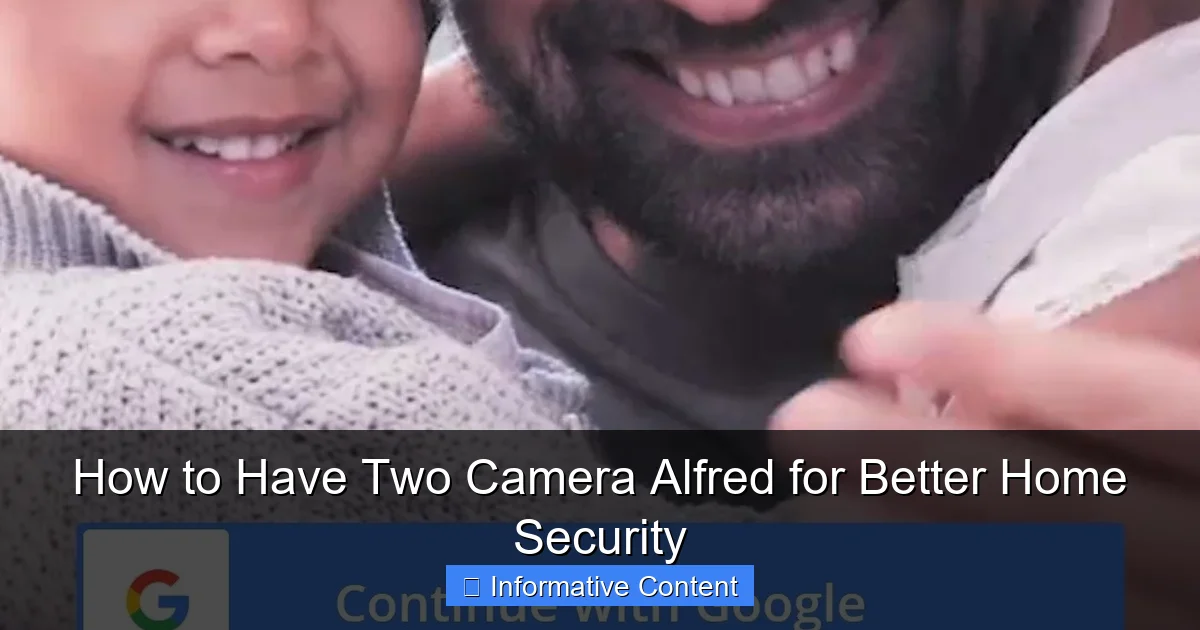 How to Have Two Camera Alfred for Better Home Security