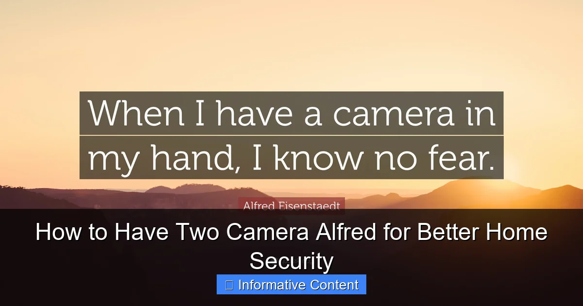 How to Have Two Camera Alfred for Better Home Security