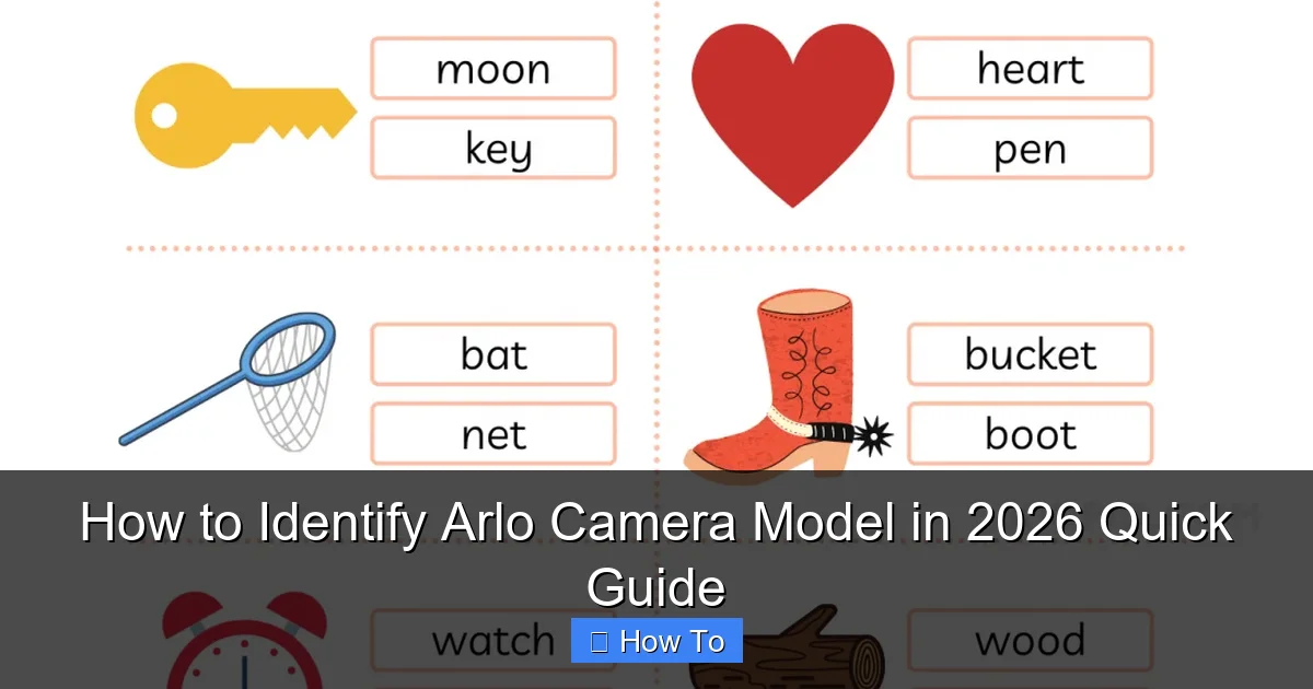 How to Identify Arlo Camera Model in 2026 Quick Guide