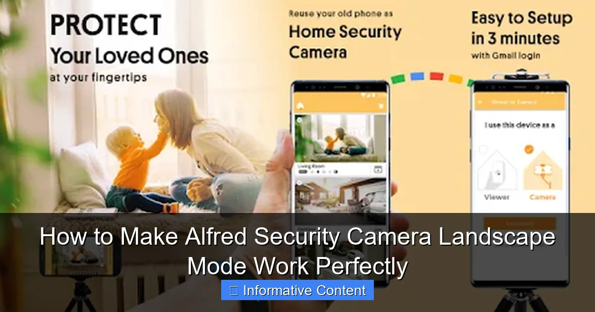 How to Make Alfred Security Camera Landscape Mode Work Perfectly