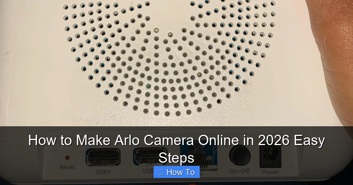 How to Make Arlo Camera Online in 2026 Easy Steps