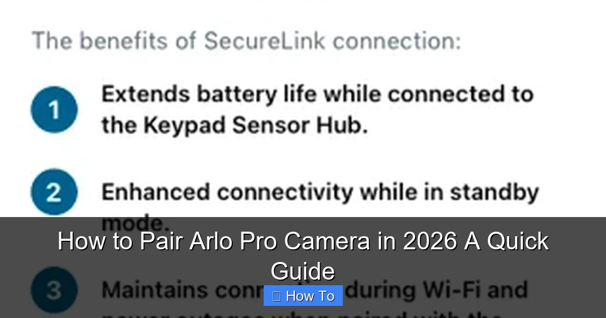 How to Pair Arlo Pro Camera in 2026 A Quick Guide