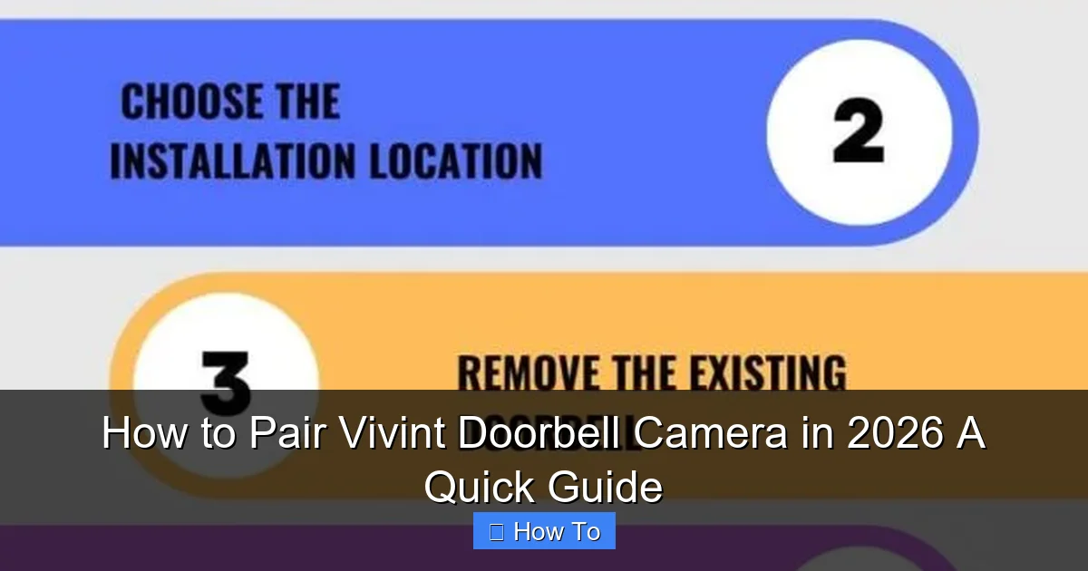 How to Pair Vivint Doorbell Camera in 2026 A Quick Guide