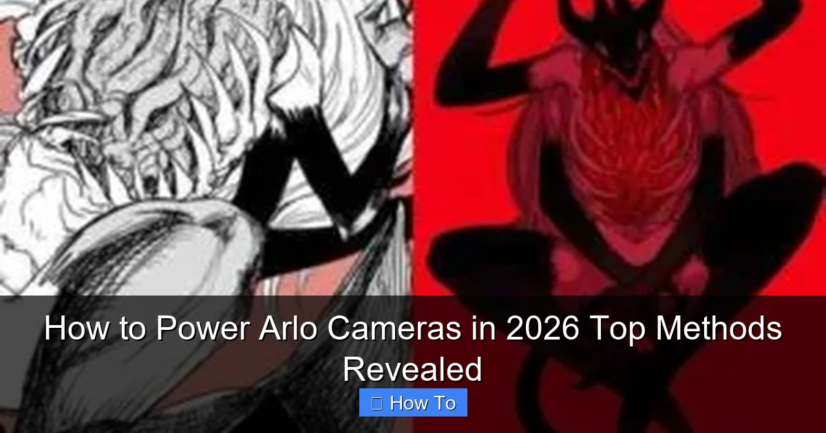 How to Power Arlo Cameras in 2026 Top Methods Revealed