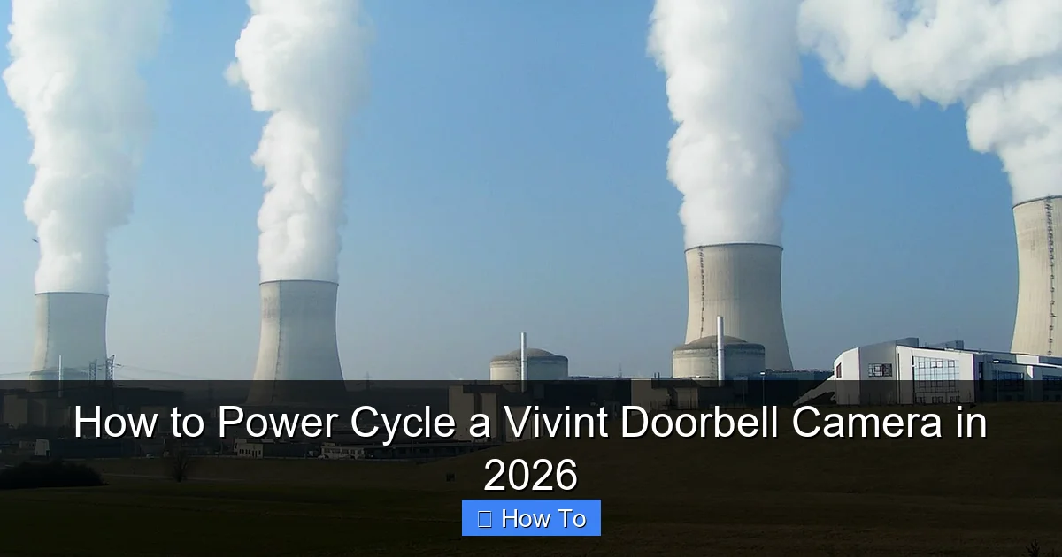 How to Power Cycle a Vivint Doorbell Camera in 2026