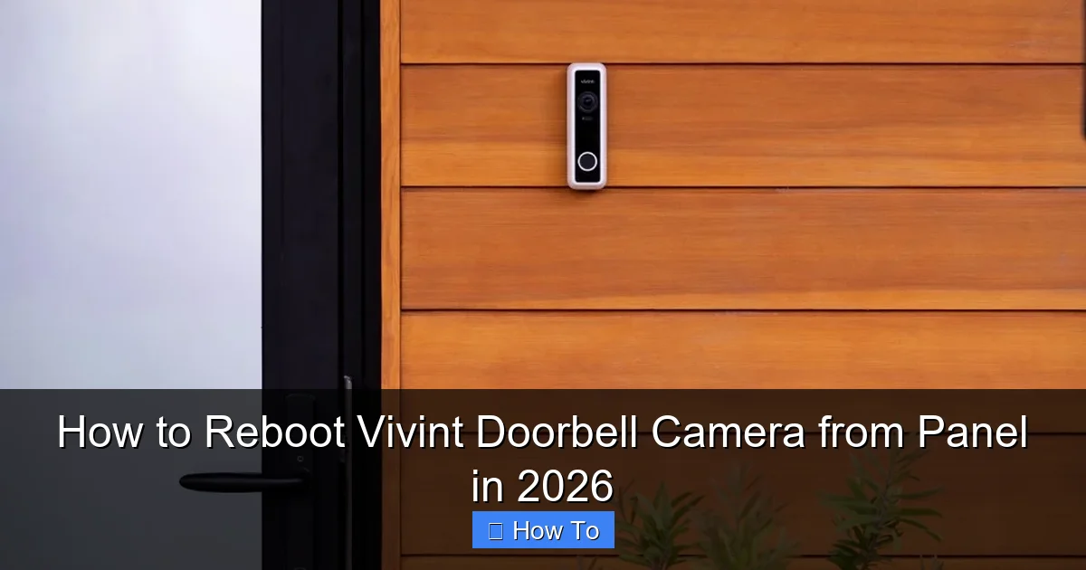 How to Reboot Vivint Doorbell Camera from Panel in 2026