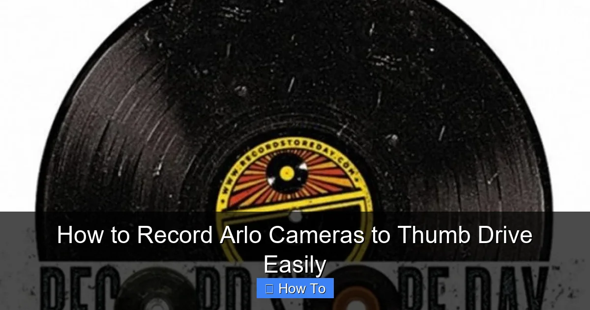 How to Record Arlo Cameras to Thumb Drive Easily