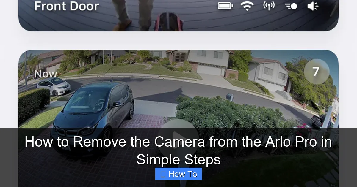 How to Remove the Camera from the Arlo Pro in Simple Steps