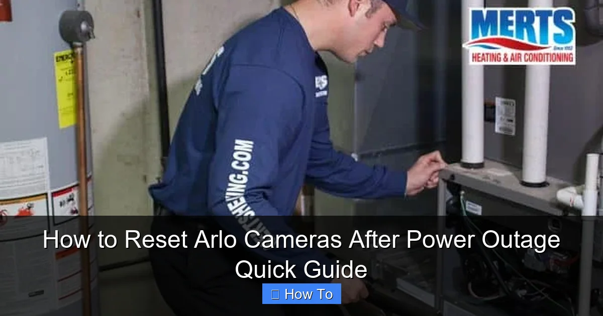 How to Reset Arlo Cameras After Power Outage Quick Guide