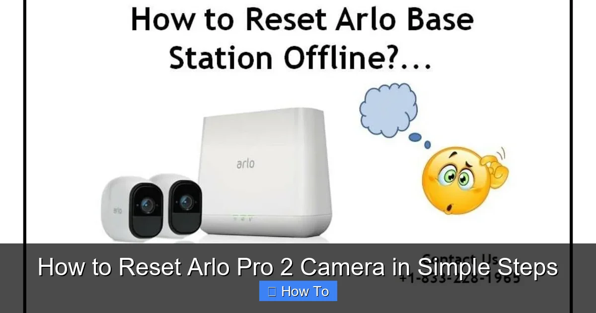 How to Reset Arlo Pro 2 Camera in Simple Steps