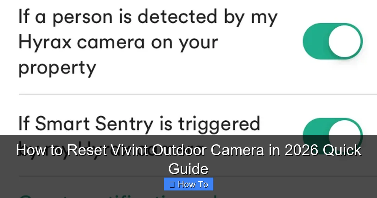How to Reset Vivint Outdoor Camera in 2026 Quick Guide