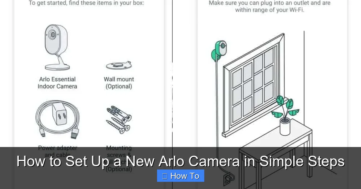 How to Set Up a New Arlo Camera in Simple Steps