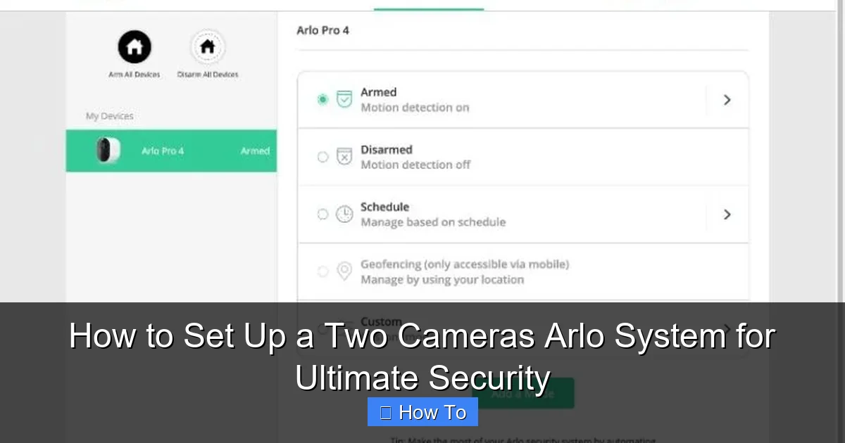 How to Set Up a Two Cameras Arlo System for Ultimate Security