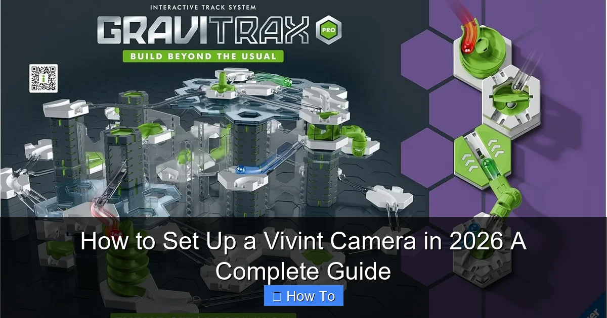 How to Set Up a Vivint Camera in 2026 A Complete Guide