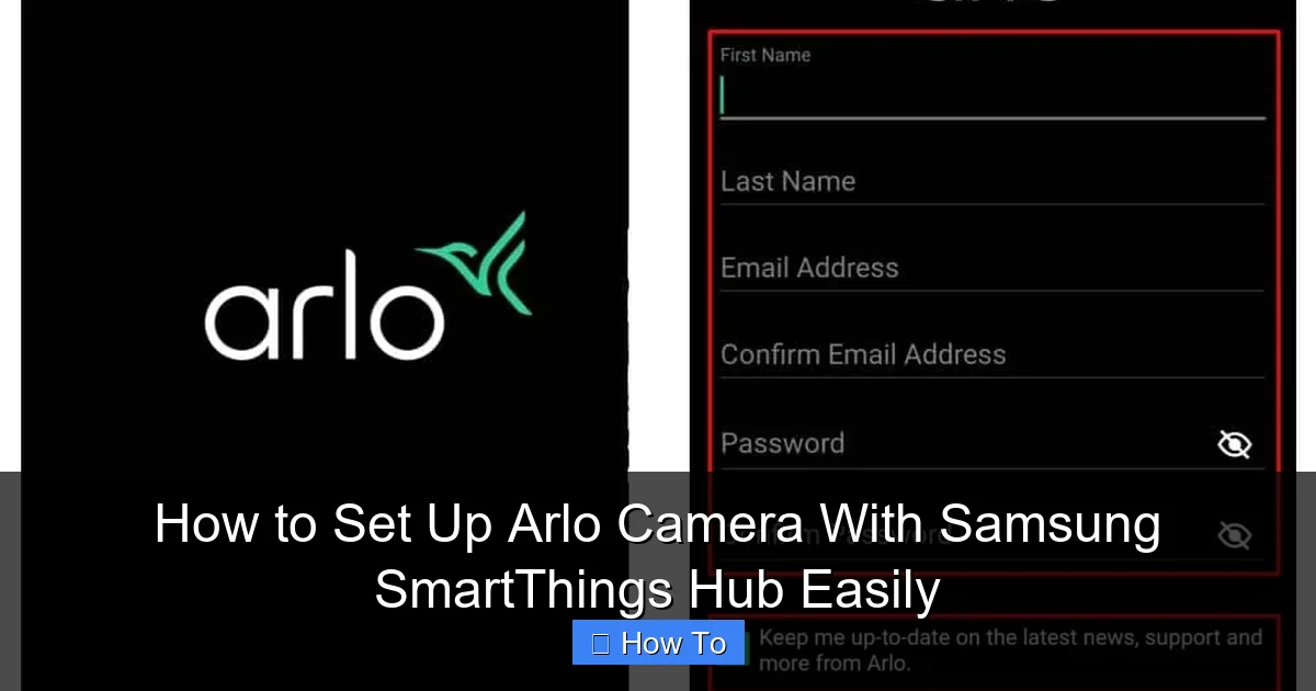 How to Set Up Arlo Camera With Samsung SmartThings Hub Easily