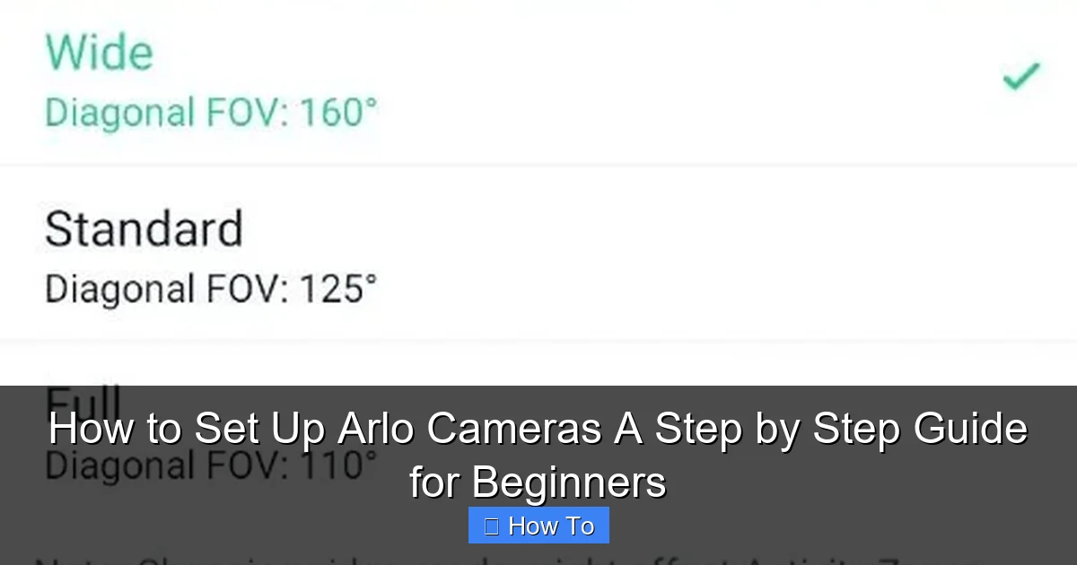 How to Set Up Arlo Cameras A Step by Step Guide for Beginners