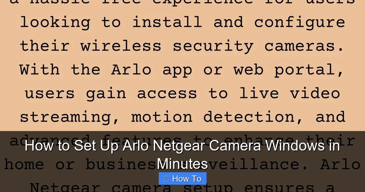 How to Set Up Arlo Netgear Camera Windows in Minutes