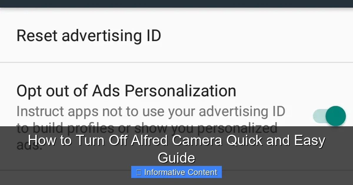 How to Turn Off Alfred Camera Quick and Easy Guide