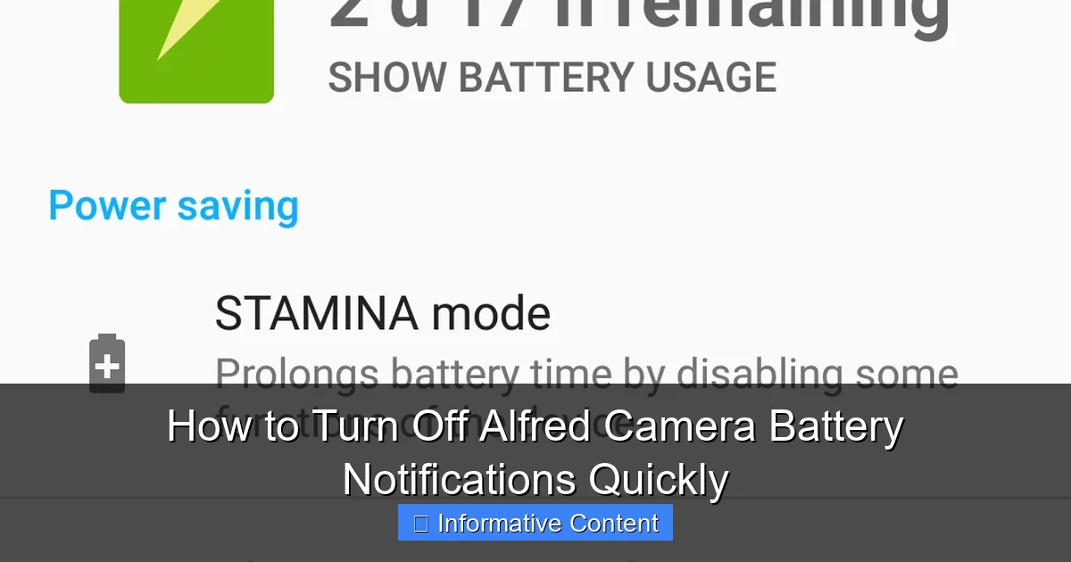 How to Turn Off Alfred Camera Battery Notifications Quickly
