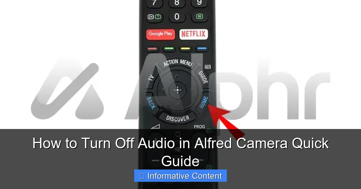 How to Turn Off Audio in Alfred Camera Quick Guide