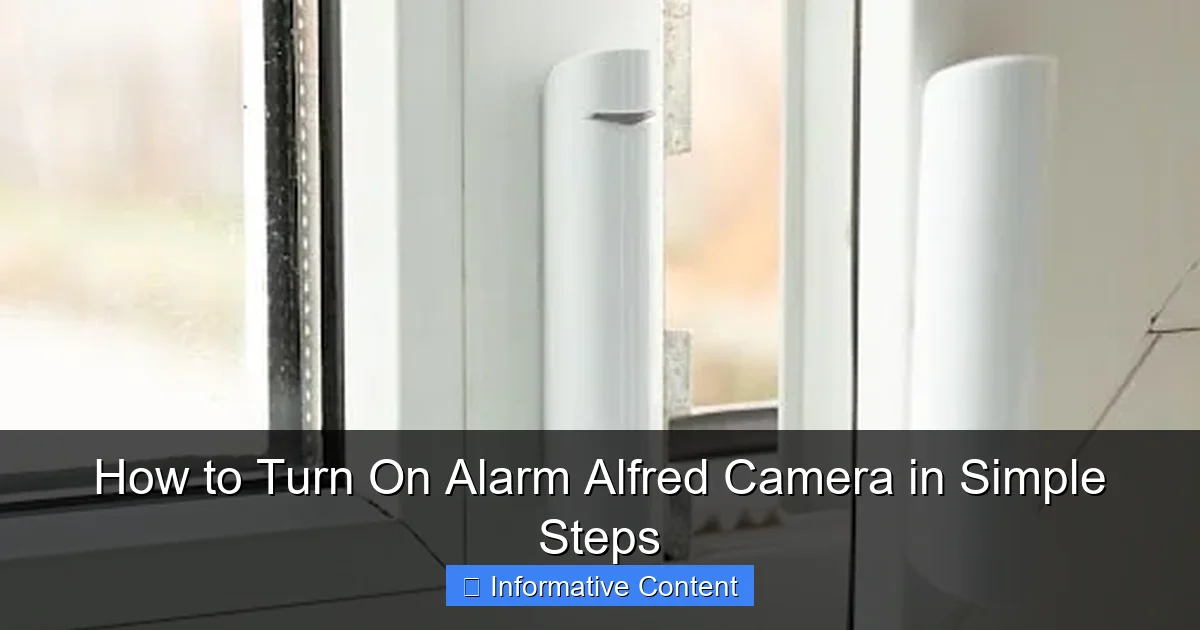 How to Turn On Alarm Alfred Camera in Simple Steps