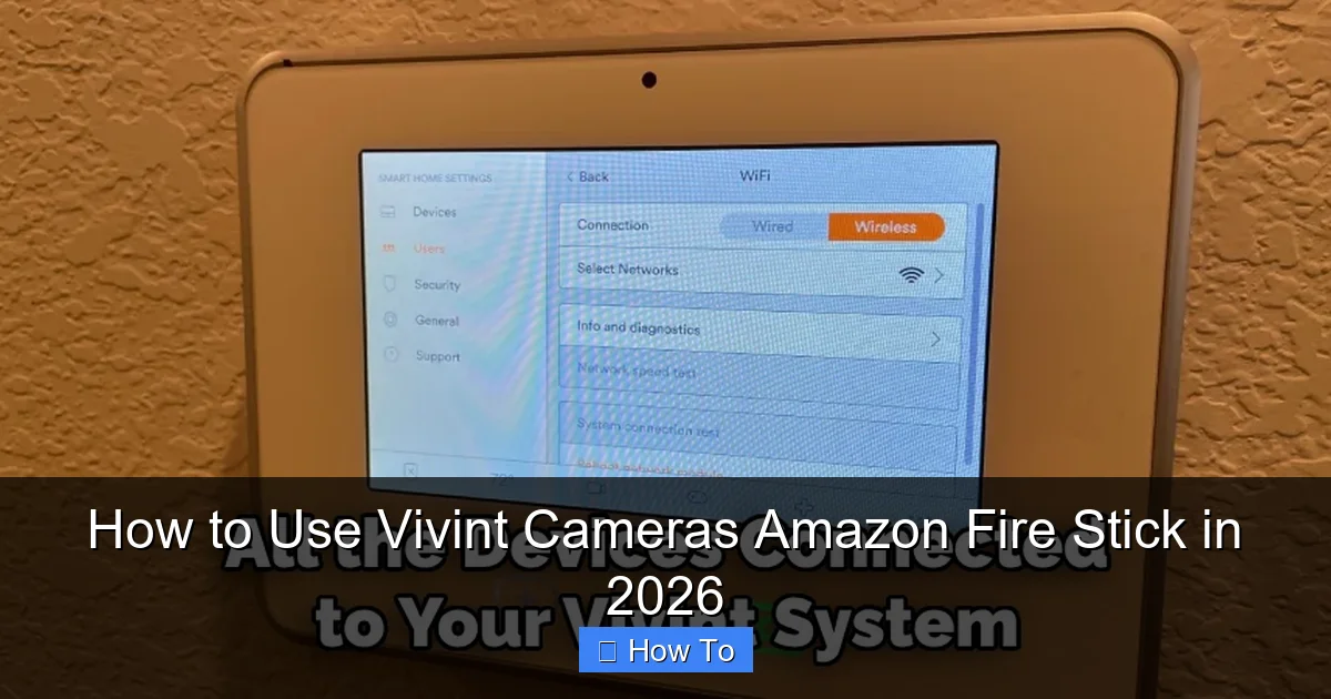 How to Use Vivint Cameras Amazon Fire Stick in 2026