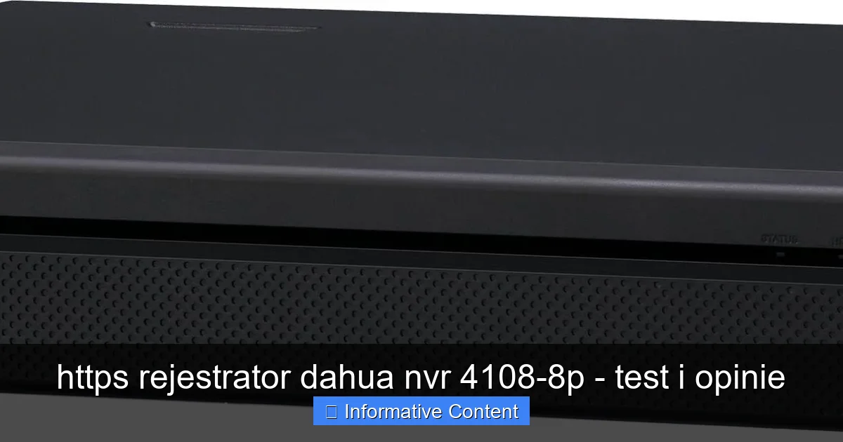 https rejestrator dahua nvr 4108-8p - test i opinie