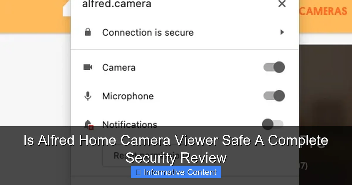 Is Alfred Home Camera Viewer Safe A Complete Security Review