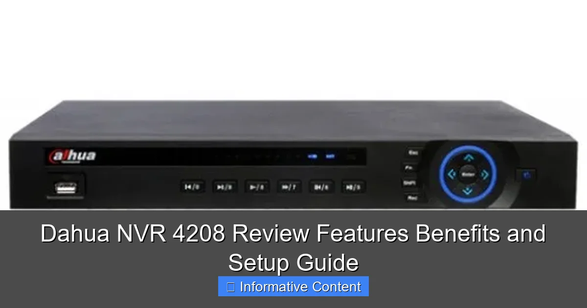Dahua NVR 4208 Review Features Benefits and Setup Guide