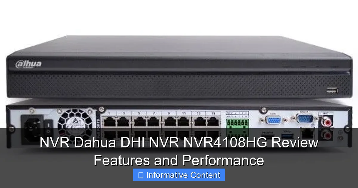 NVR Dahua DHI NVR NVR4108HG Review Features and Performance