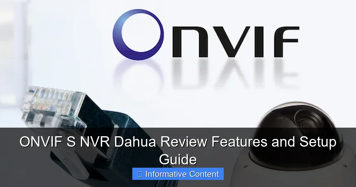 ONVIF S NVR Dahua Review Features and Setup Guide