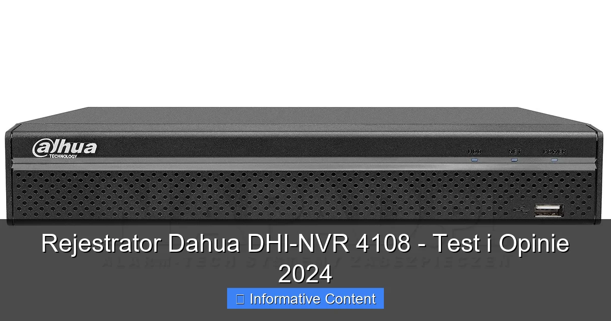 Rejestrator Dahua DHI-NVR 4108 - Test i Opinie 2024