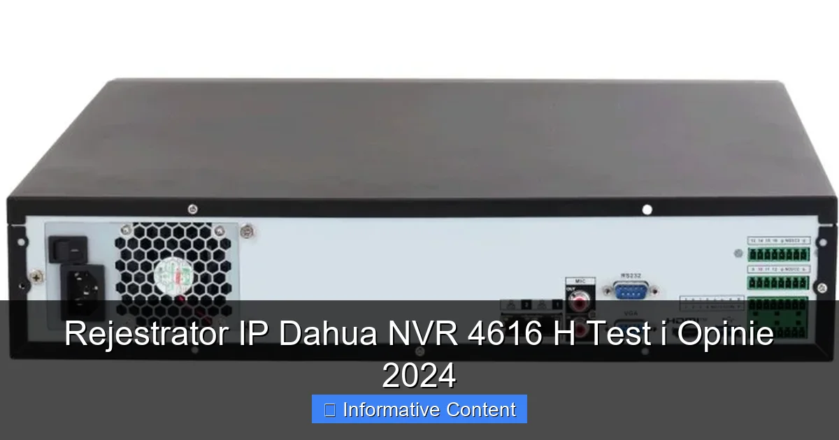 Rejestrator IP Dahua NVR 4616 H Test i Opinie 2024